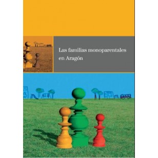 LAS FAMILIAS MONOPARENTALES EN ARAGÓN