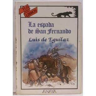 LA ESPADA DE SAN FERNANDO