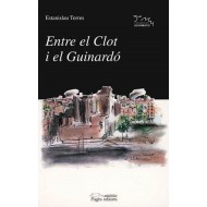 ENTRE EL CLOT I EL GUINARDÓ