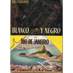BLANCO Y NEGRO DE RIO DE JANEIRO...