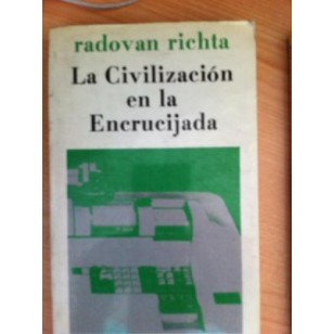 LA CIVILIZACIÓN EN LA ENCRUCIJADA
