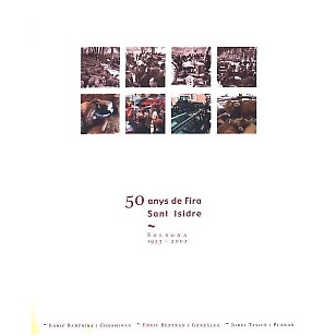 50 ANYS DE FIRA SANT ISIDRE