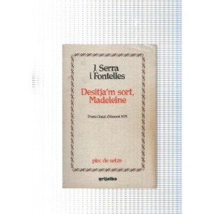 DESITJA´M SORT MADELEINE