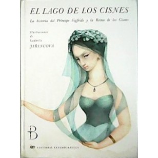 EL LAGO DE LOS CISNES Ilustrado por...
