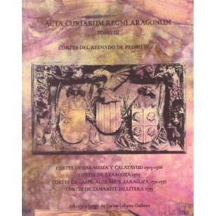 ACTA CURIARUM REGNI ARAGONUM TOMO III...