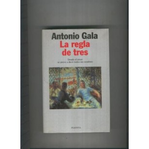 LA REGLA DE TRES Dedicado y firmado...