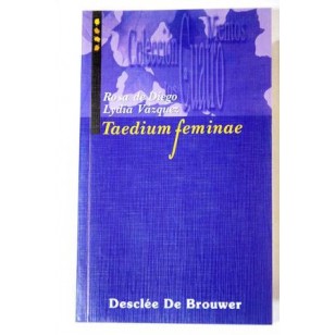 TAEDIUM FEMINAE