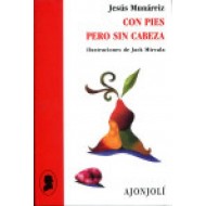 CON PIES PERO SIN CABEZA