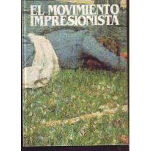 EL MOVIMIENTO IMPRESIONISTA