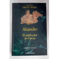 ALEJANDRO EL UNIFICADOR DE...