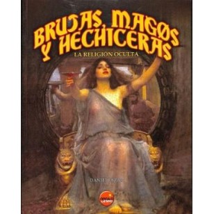 BRUJAS, MAGOS Y HECHICERAS