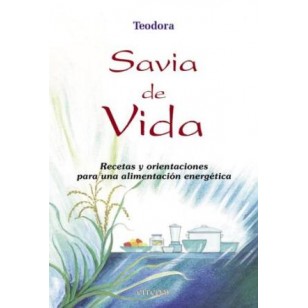 SAVIA DE VIDA Recetas y orientaciones...