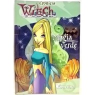 MAGIA VERDE (CRONICAS WITCH)