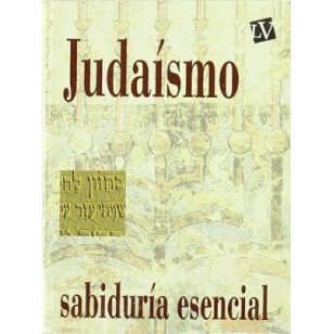 JUDAÍSMO SABIDURIA ESENCIAL