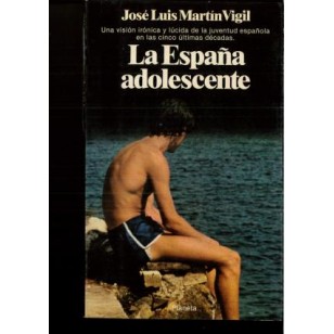 LA ESPAÑA ADOLESCENTE
