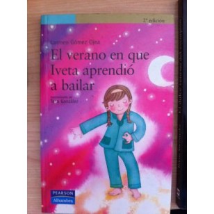 EL VERANO QUE IVETA APRENDIÓ A BAILAR
