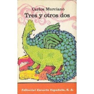TRES Y OTROS DOS
