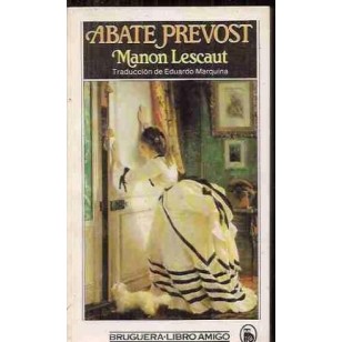 MANON LESCAUT Traducción de Eduardo...