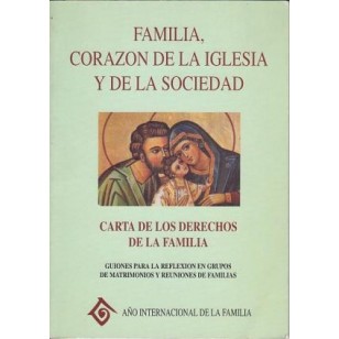 FAMILIA CORAZÓN DE LA IGLESIA Y DE LA...