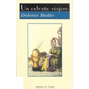 UN EXTRAÑO VIAJERO