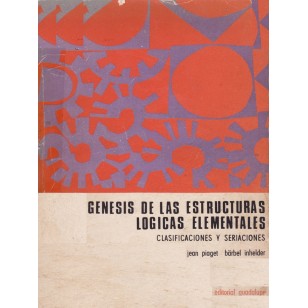 GENESIS DE LAS ESTRUCTURAS LÓGICAS...
