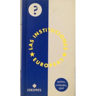 LAS INSTITUCIONES EUROPEAS