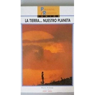 LA TIERRA NUESTRO PLANETA