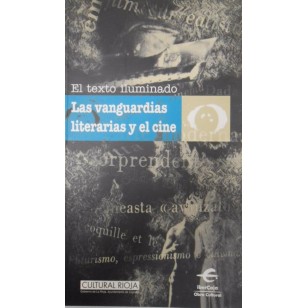 EL TEXTO ILUMINADO LAS VANGUARDIAS...