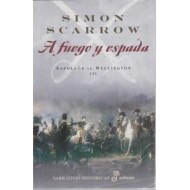 A FUEGO Y ESPADA Napoleón...