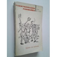 FUENTE OVEJUNA/PERIBAÑEZ...