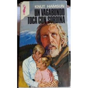 UN VAGABUNDO TOCA CON SORDINA