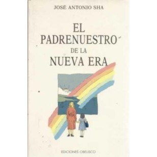 EL PADRENUESTRO DE LA NUEVA ERA