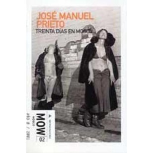 TREINTA DIAS EN MOSCÚ