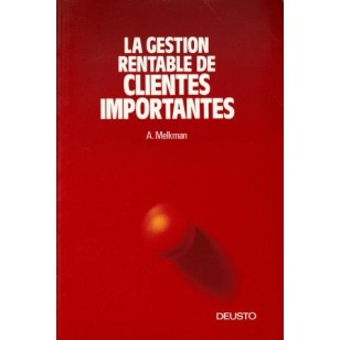LA GESTIÓN RENTABLE DE CLIENTES...