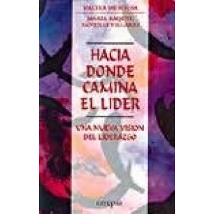 HACIA DONDE CAMINA EL LÍDER