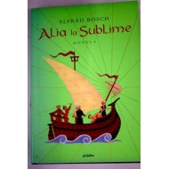 ALIA LA SUBLIME