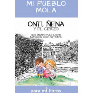 MI PUEBLO MOLA ONTI ÑENA Y EL CIERZO