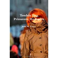 TENDRÁS UNA PRIMAVERA...