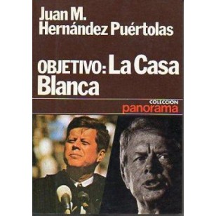 OBJETIVO LA CASA BLANCA