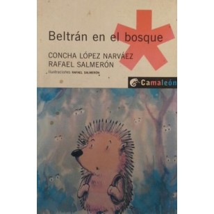 BELTRÁN EN EL BOSQUE