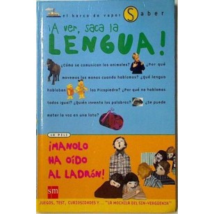 A VER SACA LA LENGUA/MANOLO HA OIDO A...