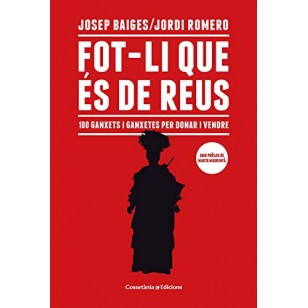 FOT-LI QUE ES DE REUS 100 GANXETS I...