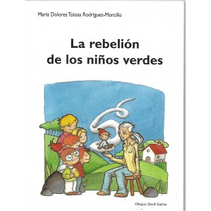 LA REBELIÓN DE LOS NIÑOS VERDES