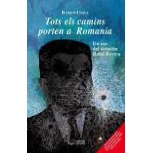 TOTS ELS CAMINS PORTEN A ROMANIA