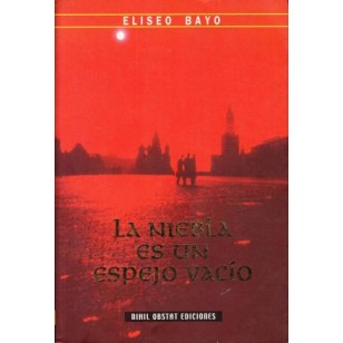 LA NIEBLA ES UN ESPEJO VACÍO