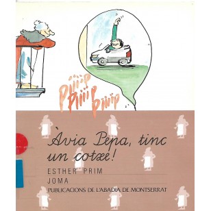 AVIA PEPA TINC UN COTXE