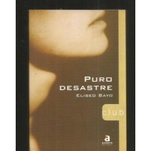 PURO DESASTRE