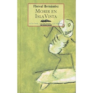 MORIR EN ISLA VISTA