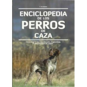 ENCICLOPEDIA DE LOS PERROS DE CAZA