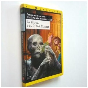 LA SECTA DEL RIGOR MORTIS
